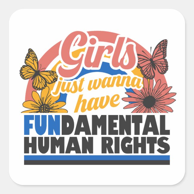 Pegatina Cuadrada Girls Just Wanna Have Fundamental Rights (Anverso)