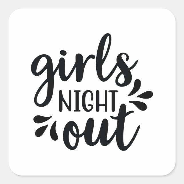 Pegatina Cuadrada Girls night out (Anverso)