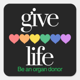 Pegatina Cuadrada Give Life Organ Donor Awarness Stickers