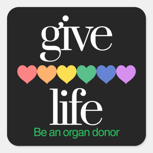 Pegatina Cuadrada Give Life Organ Donor Awarness Stickers (Anverso)