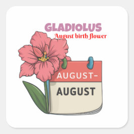 Pegatina Cuadrada Gladiolus - Flor De Nacimiento Para Agosto