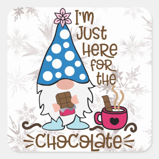 Pegatina Cuadrada Gnome de invierno, estoy aquí para el chocolate (Anverso)