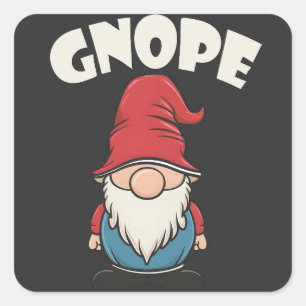 Pegatina Cuadrada Gnope no es hoy gracioso Gnome Aovers