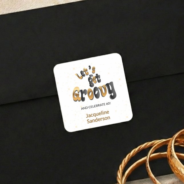 Pegatina Cuadrada Gold Sparkle Retro Let's Get Groovy 60th Birthday (Subido por el creador)