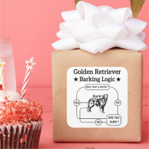 Pegatina Cuadrada Golden Retriever Barking Logic Funny Dog Sarcastic