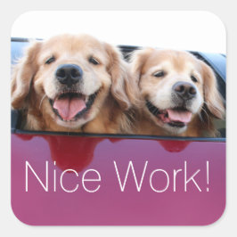 Pegatina Cuadrada Golden Retriever dogers Nice Work Teacher Rewards