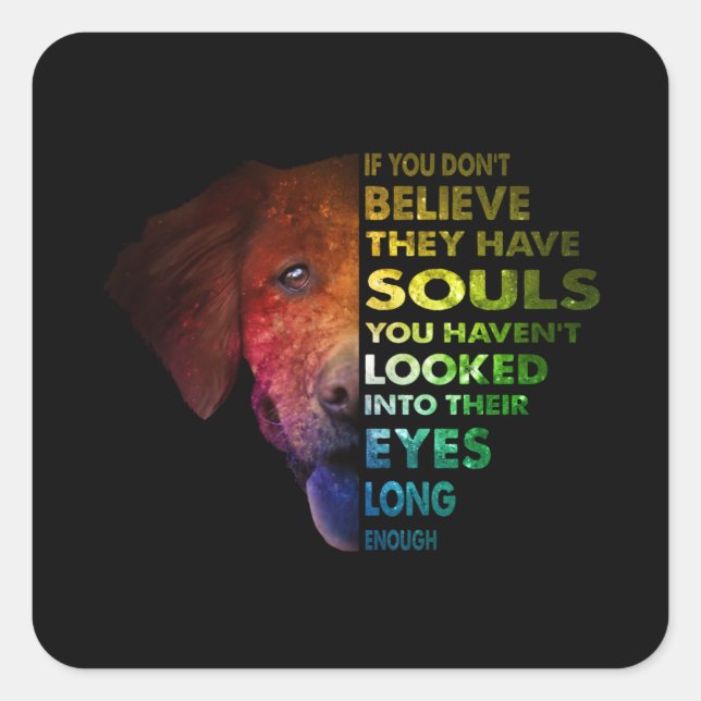 Pegatina Cuadrada Golden Retriever miró sus ojos lo suficiente (Anverso)