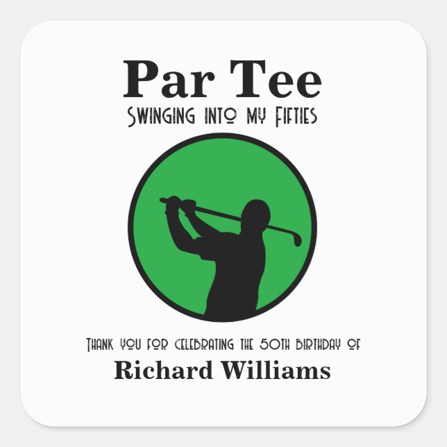 Pegatina Cuadrada Golf Player Swinging into My Fifties 50th Birthday (Anverso)