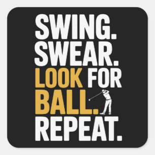 Pegatina Cuadrada Golpear Jurar Buscar Pelota Repetir Golf Golfistas