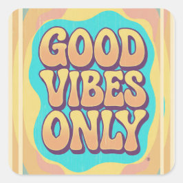 Pegatina Cuadrada Good vibes only retro groovy style