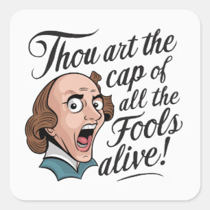 Pegatina Cuadrada Gorra de tontos - Comediante Shakespeare