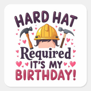 Pegatina Cuadrada Gorra duro requerido es mi cumpleaños c