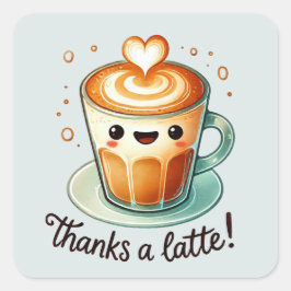 Pegatina Cuadrada Gracias a Latte pun