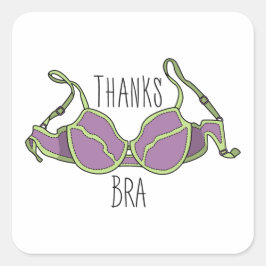 Pegatina Cuadrada Gracias Bra