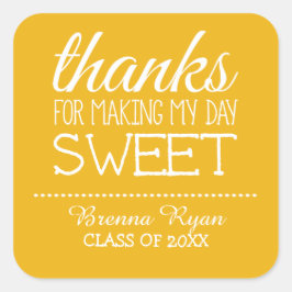 Pegatina Cuadrada Gracias por hacer mi día dulce - Clase de 2015