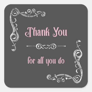 Pegatina Cuadrada Gracias por todo lo que haces