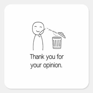 Pegatina Cuadrada Gracias Por Tu Opinión — Basura Divertida Desechab