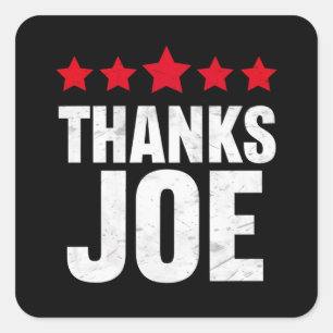 Pegatina Cuadrada Gracias Presidente Gracias Joe Biden Gracias Joe