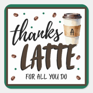 Pegatina Cuadrada Gracias un Latte Regalo de Agradecimiento a Maestr