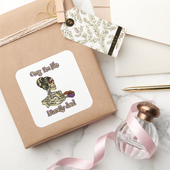 Pegatina Cuadrada Graciosa bebida de Skeleton Estoy literalmente mue (Regalar)