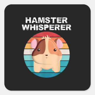 Pegatina Cuadrada Gracioso Hamster Whisperer Animal Funny Lover Gift