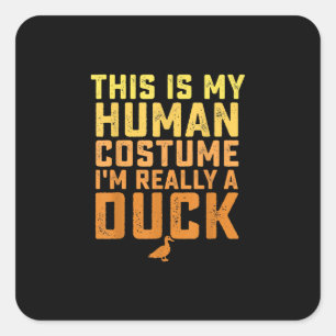 Pegatina Cuadrada Gracioso Pato Este Es Mi Disfraz Humano Halloween