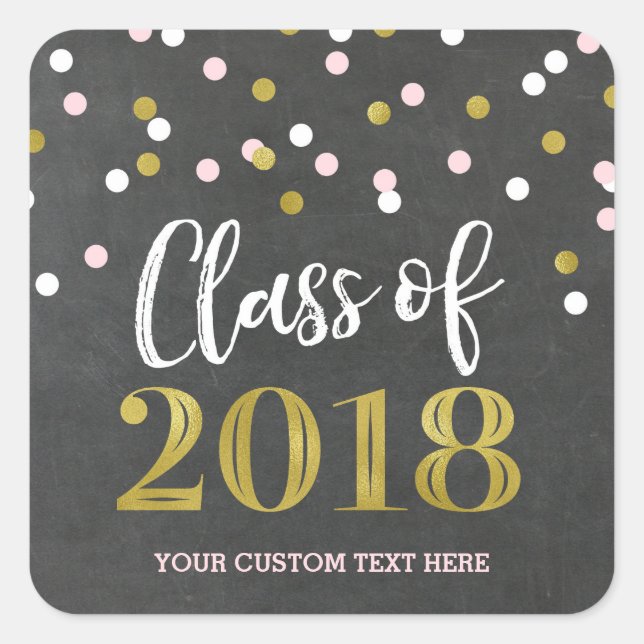 Pegatina Cuadrada Graduación 2018 de Chalkboard Gold Confetti (Anverso)