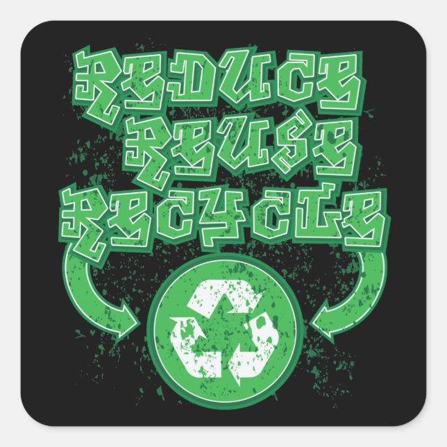 Pegatina Cuadrada Graffiti Reducir el reciclaje de la reutilización (Anverso)