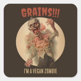 Pegatina Cuadrada Grains I'm A Vegan Zombie Funny Vintage Horror
