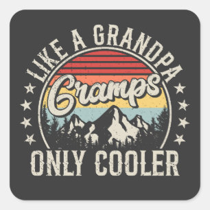 Pegatina Cuadrada Gramps Like a Grandpa Only Cooler Retro