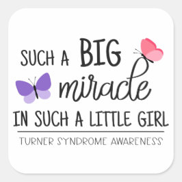 Pegatina Cuadrada Gran milagro conciencia del síndrome de Turner