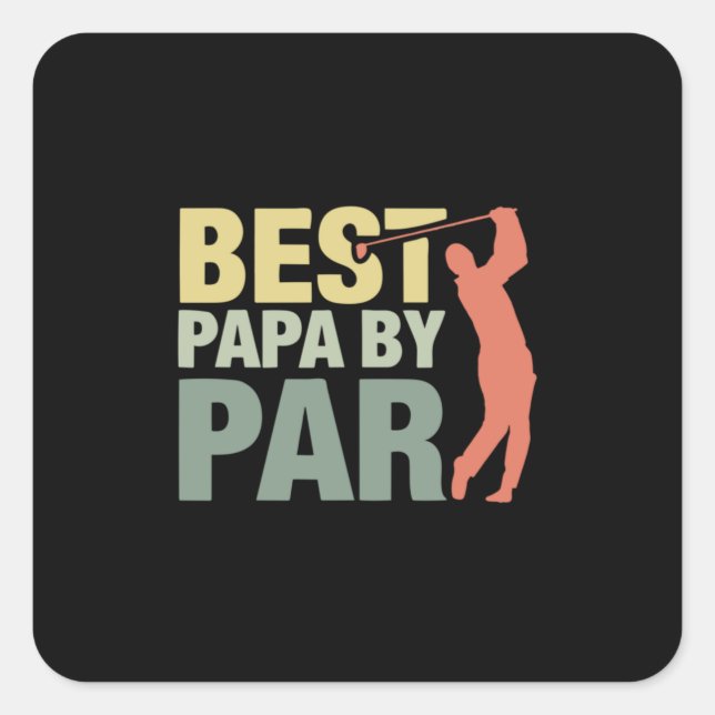 Pegatina Cuadrada Grandfather Quotes | Best Papa By Par Golf (Anverso)
