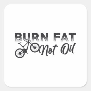 Pegatina Cuadrada Grasa Quema de bicicletas Grasa No Petróleo Bicicl