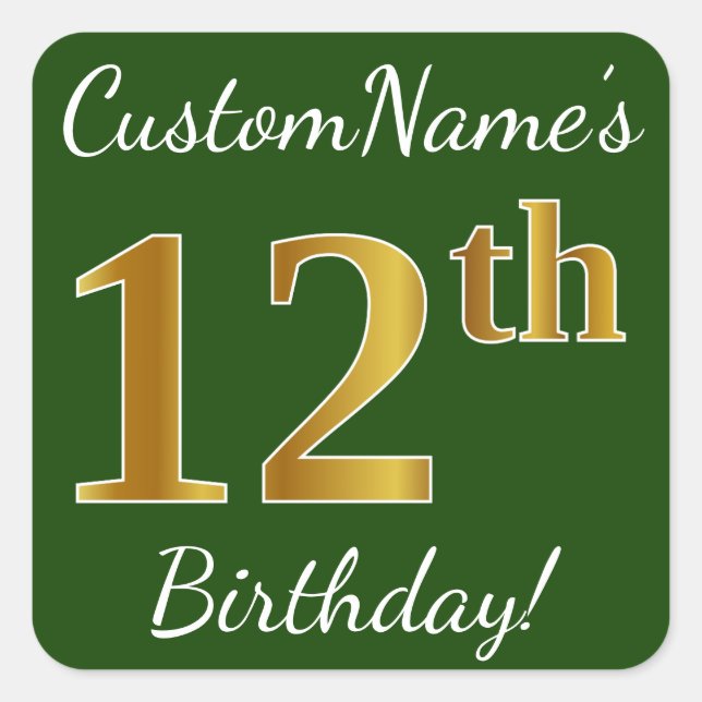 Pegatina Cuadrada Green, Faux Gold 12th Birthday + Custom Name (Anverso)