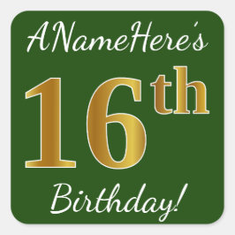 Pegatina Cuadrada Green, Faux Gold 16th Birthday + Custom Name