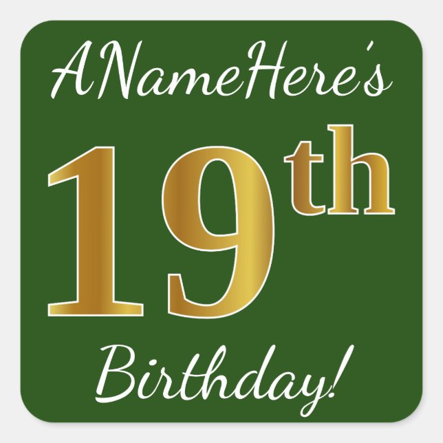 Pegatina Cuadrada Green, Faux Gold 19th Birthday + Custom Name (Anverso)