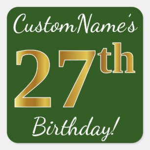 Pegatina Cuadrada Green, Faux Gold 27th Birthday + Custom Name