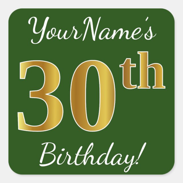 Pegatina Cuadrada Green, Faux Gold 30th Birthday + Custom Name (Anverso)