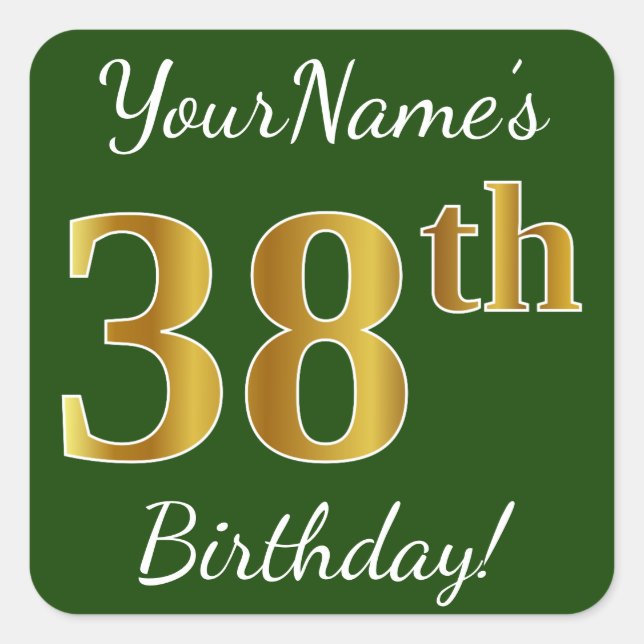 Pegatina Cuadrada Green, Faux Gold 38th Birthday + Custom Name (Anverso)