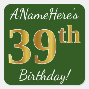 Pegatina Cuadrada Green, Faux Gold 39th Birthday + Custom Name