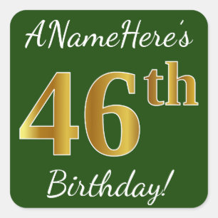 Pegatina Cuadrada Green, Faux Gold 46th Birthday + Custom Name