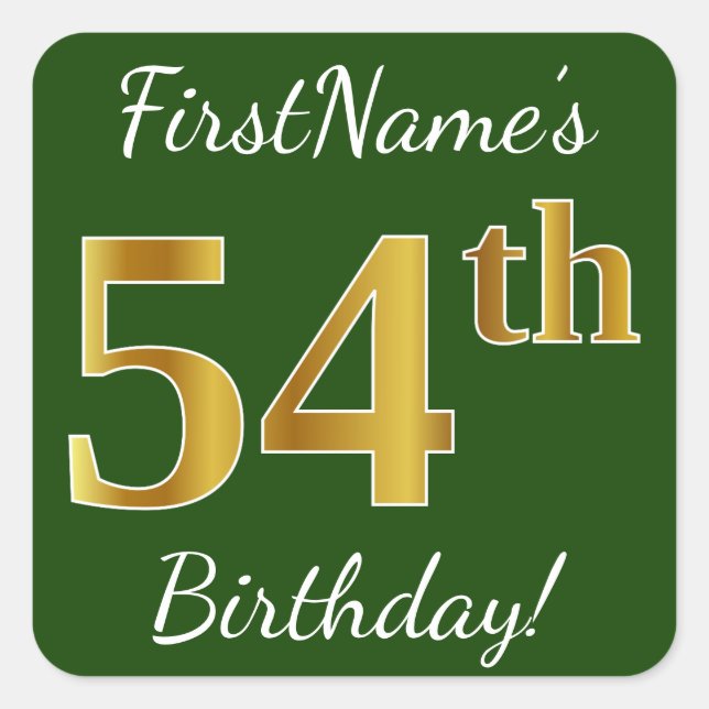 Pegatina Cuadrada Green, Faux Gold 54th Birthday + Custom Name (Anverso)