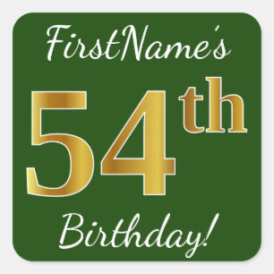Pegatina Cuadrada Green, Faux Gold 54th Birthday + Custom Name