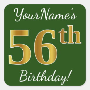 Pegatina Cuadrada Green, Faux Gold 56th Birthday + Custom Name