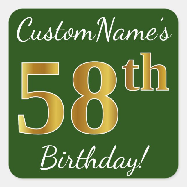 Pegatina Cuadrada Green, Faux Gold 58th Birthday + Custom Name (Anverso)