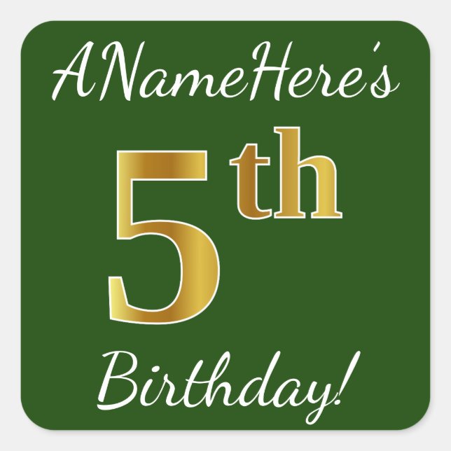 Pegatina Cuadrada Green, Faux Gold 5 Birthday + Custom Name (Anverso)