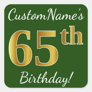 Pegatina Cuadrada Green, Faux Gold 65th Birthday + Custom Name