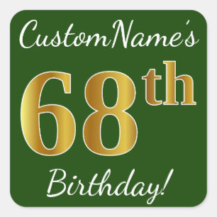Pegatina Cuadrada Green, Faux Gold 68th Birthday + Custom Name