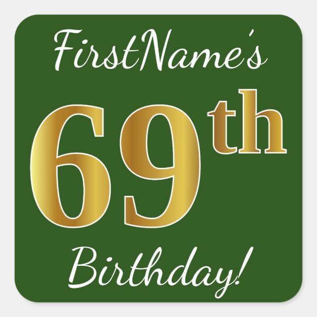 Pegatina Cuadrada Green, Faux Gold 69th Birthday + Custom Name (Anverso)