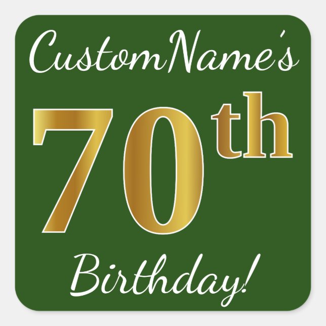 Pegatina Cuadrada Green, Faux Gold 70th Birthday + Custom Name (Anverso)